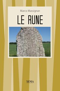 Le rune - Marco Massignan - Libro - Xenia - I tascabili | IBS