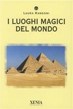 I luoghi magici del mondo