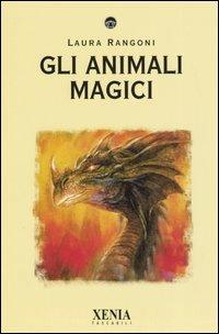 Gli animali magici - Laura Rangoni - copertina