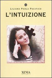 L' intuizione - Liliana Paola Pacifico - copertina