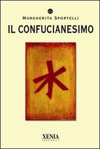 Il confucianesimo - Margherita Sportelli - copertina