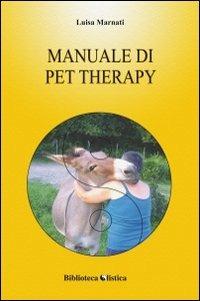 Manuale di pet therapy - Luisa Marnati - copertina