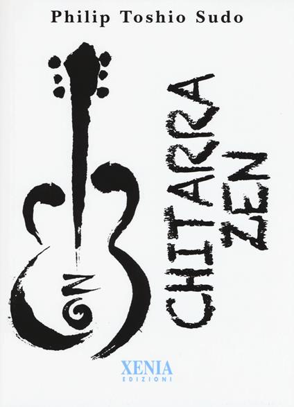 Chitarra zen - Philip Toshio Sudo - copertina