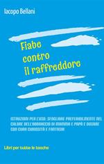 Fiabe contro il raffreddore