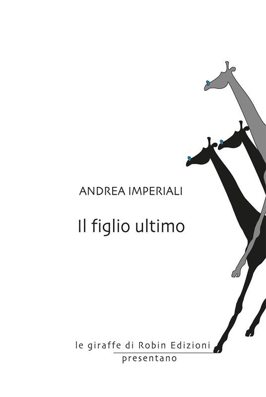 Il figlio ultimo - Andrea Imperiali - copertina
