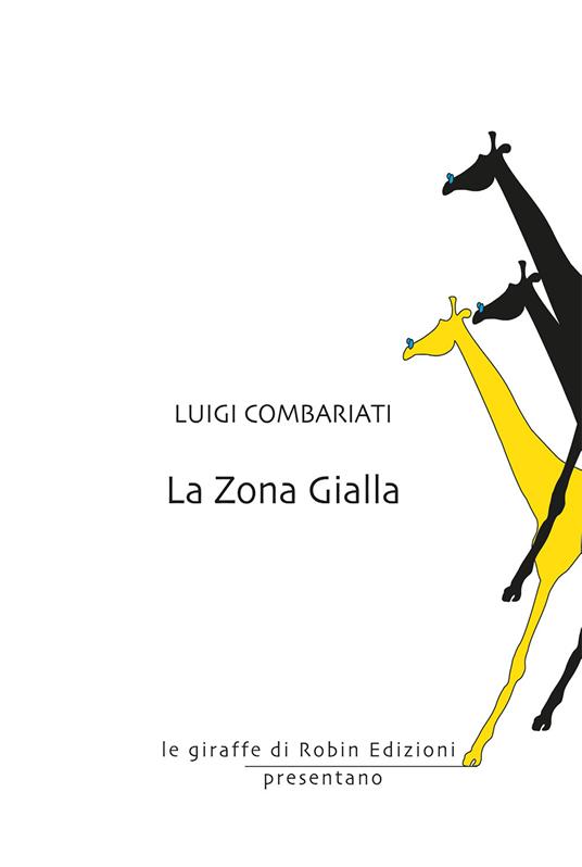 La zona gialla - Luigi Combariati - copertina