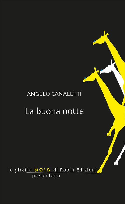 La buona notte - Angelo Canaletti - copertina