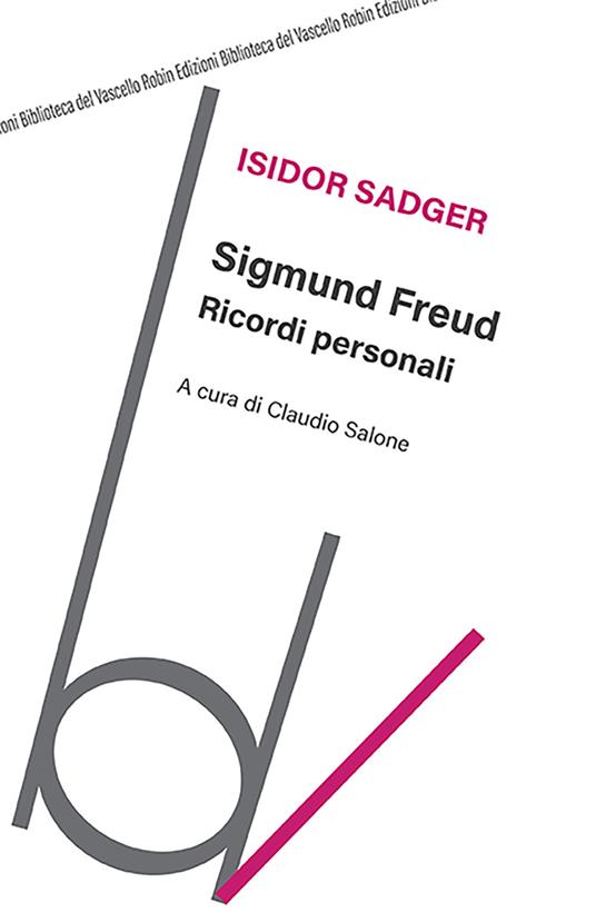 Sigmund Freud. Ricordi personali - Isidor Sadger - copertina