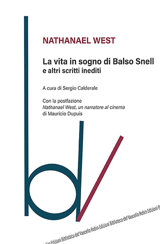 La vita in sogno di Balso Snell e altri scritti inediti - Nathanael West - copertina