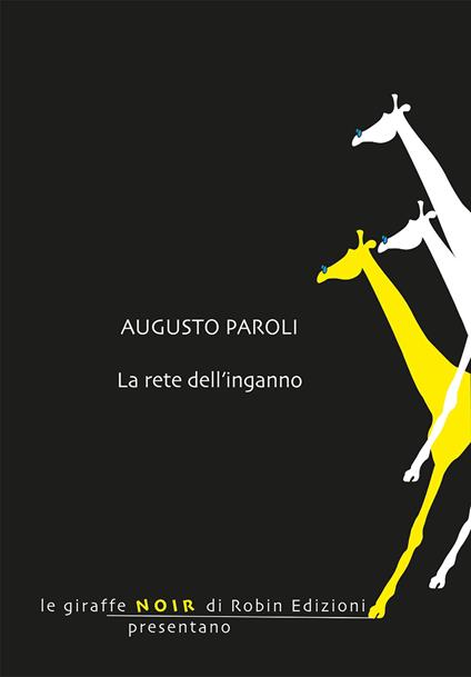 La rete dell'inganno - Augusto Paroli - copertina