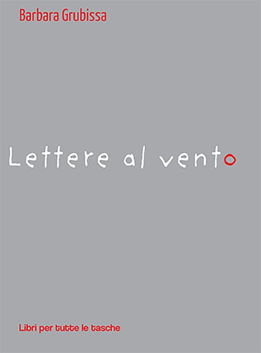 Lettere al vento - Barbara Grubissa - copertina