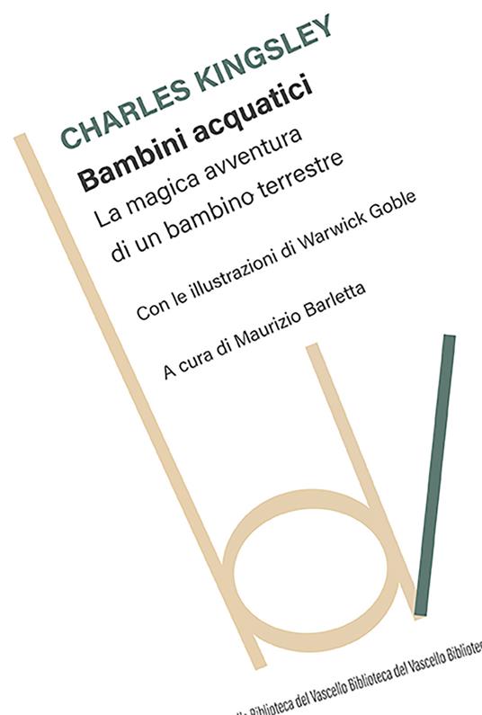 Bambini acquatici. La magica avventura di un bambino terrestre - Charles Kingsley - copertina