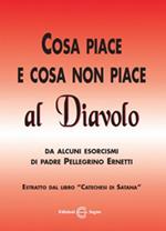 Cosa piace e cosa non piace al diavolo