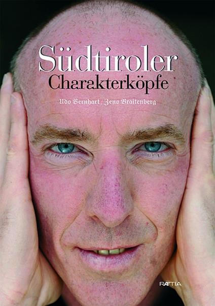 Südtiroler Charakterköpfe - Udo Bernhart,Zeno Braitenberg - copertina