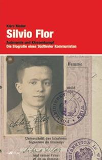 Silvio Flor. Autonomie und Klassenkampf. Ediz. illustrata - Klara Rieder - copertina