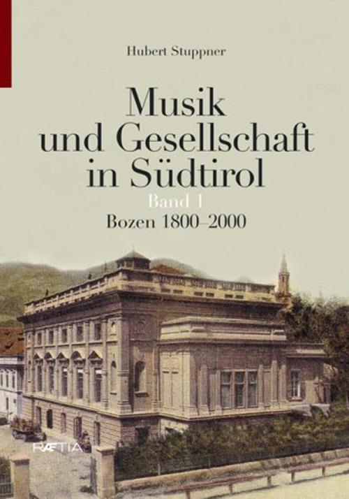 Musik und gesellschaft in Südtirol - Hubert Stuppner - copertina