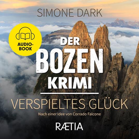 Der Bozen-Krimi: Verspieltes Glück