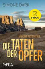 Die Taten der Opfer