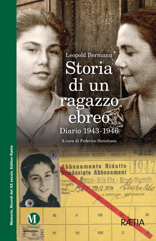 Storia di un ragazzo ebreo. Diario 1943-1946 - Leopold Bermann - copertina