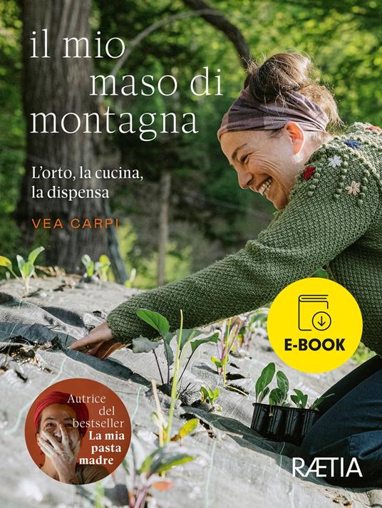 Il mio maso di montagna - Vea Carpi - ebook