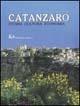 Catanzaro. Storia, cultura, economia