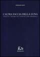 L' altra faccia della luna. Assoluto e mistero nell'opera di Luigi Pirandello