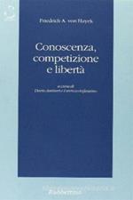 Conoscenza, competizione e libertà