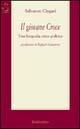 Il giovane Croce. Una biografia etico-politica