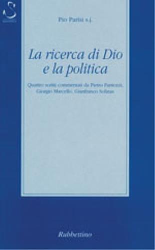 La ricerca di Dio e la politica - Pio Parisi - copertina