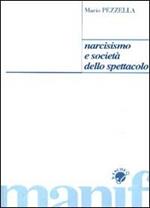 Narcisismo e società dello spettacolo