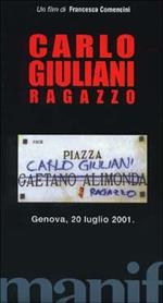 Il caso Genova. Con videocassetta: Carlo Giuliani ragazzo