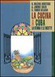 La cucina a Cuba. La storia e le ricette