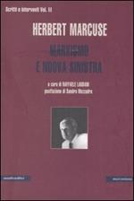 Scritti e interventi. Vol. 2: Marxismo e nuova sinistra.