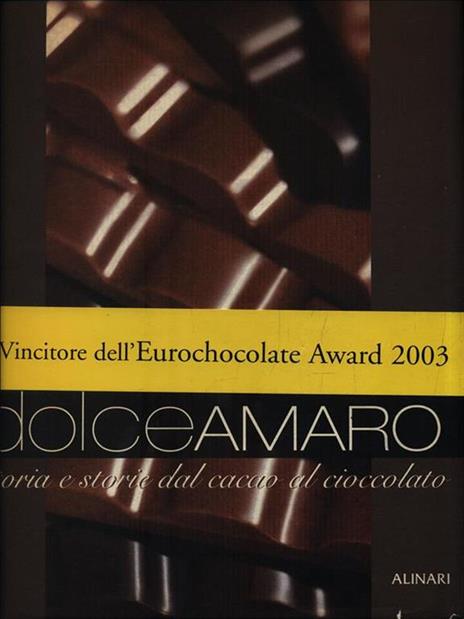 Dolceamaro. Storia e storie dal cacao al cioccolato. Ediz. illustrata - copertina