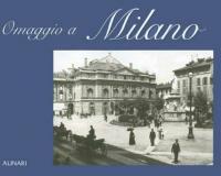 Omaggio a Milano. Ediz. italiana e inglese - copertina