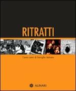 Ritratti. Cento anni di famiglie italiane. Ediz. illustrata