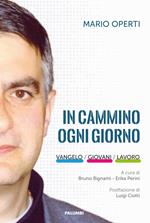 In cammino ogni giorno. Vangelo, giovani, lavoro