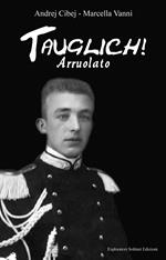 Tauglich! Arruolato