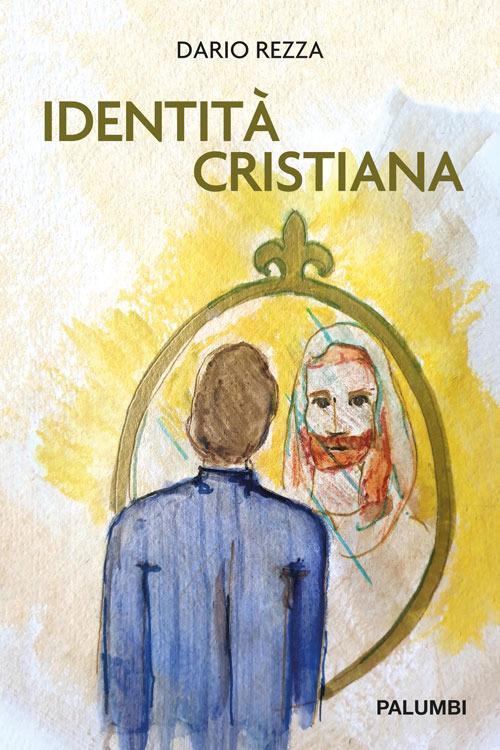 Identità cristiana - Dario Rezza - copertina