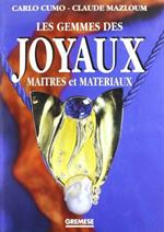 Les gemmes des joyaux. Maîtres et materiaux