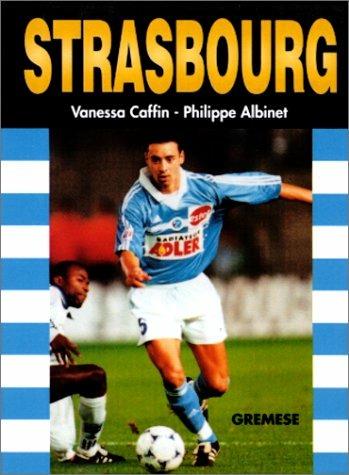 Strasbourg - Vanessa Caffin,Philippe Albinet - copertina