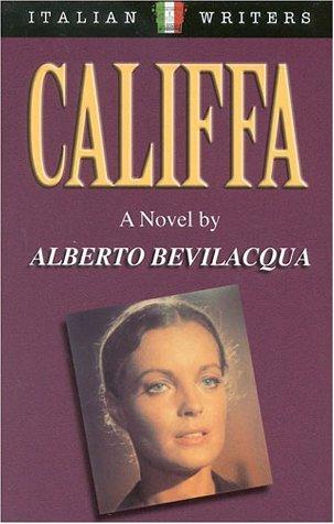 Califfa. A novel by Alberto Bevilacqua - Alberto Bevilacqua - copertina