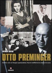 Otto Preminger. Ediz. francese - Patrick Saffar - 2