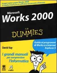 Microsoft Works 2000 - David C. Kay - copertina