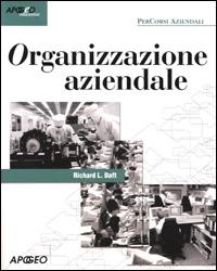 Organizzazione aziendale - Richard L. Daft - copertina