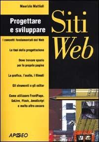 Progettare e sviluppare siti Web - Maurizio Mattioli - copertina