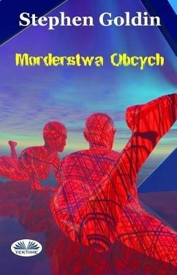 Mordestwa Obcych - Stephen Goldin - copertina