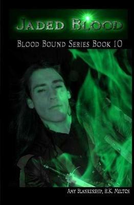 Jaded Blood (Blood bound). Vol. 10 - Amy Blankenship - copertina