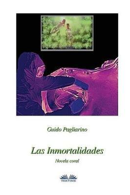 Las inmortalidades - Guido Pagliarino - copertina