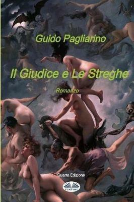 Il giudice e le streghe - Guido Pagliarino - copertina